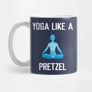 Yoga Like a Pretzel Mug